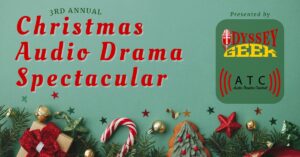 3rd Annual Christmas Audio Drama Spectacular | A Listening Party